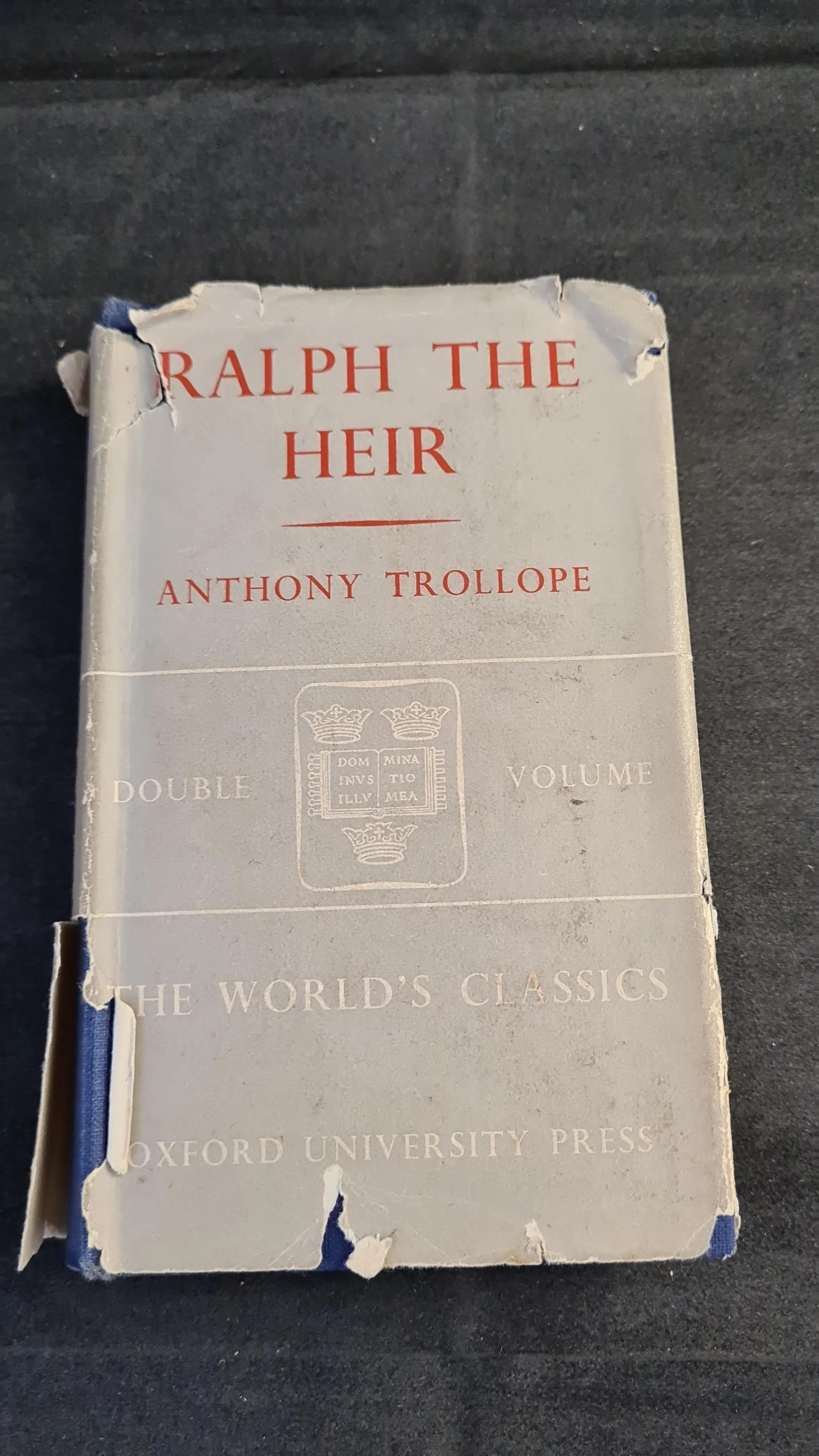 Anthony Trollope - Ralph The Heir, Oxford University Press, 1951, Double Volume